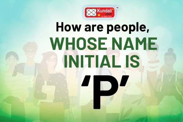 How are people, whose name initial is ‘P’