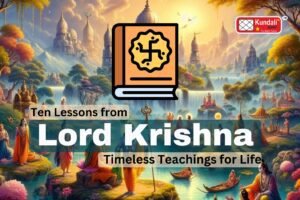 Ten Lessons from Lord Krishna Timeless Teachings for Life