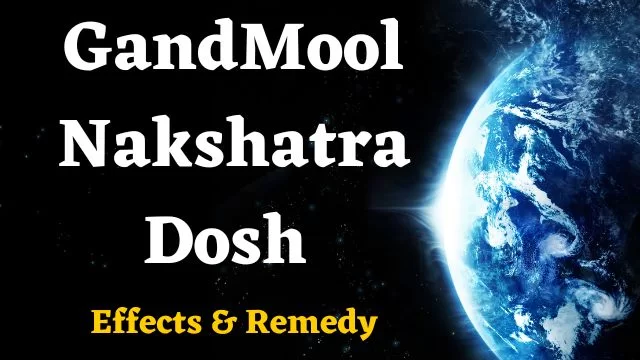 Gandmool Dosha in Horoscope: Causes Effects and 4 Remedies