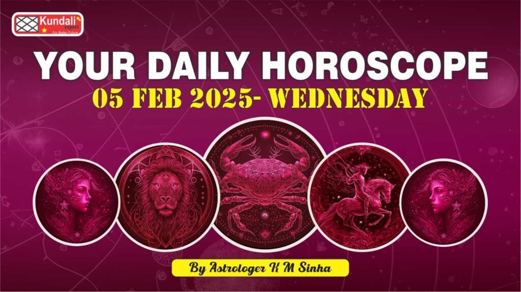 Today's Horoscope, 5 FEB 2025 In English | KUNDALI EXPERT |