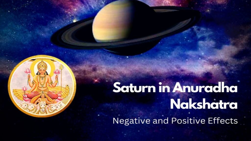 The Role of Saturn in Anuradha Nakshatra: Discipline and Hard Work